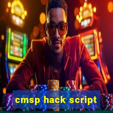 cmsp hack script